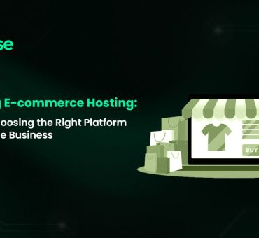 Navigating E-Commerce Hosting: Guide to Choosing the Right Platform for Your Online Business
