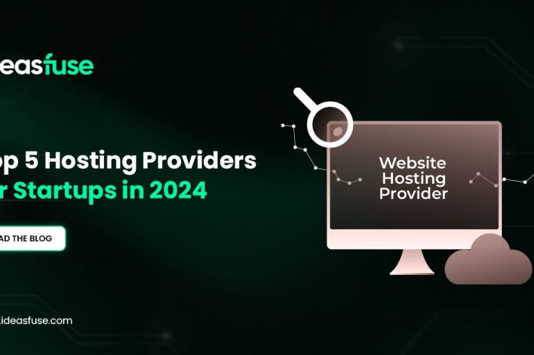 Top 5 Hosting Providers for Startups in 2024